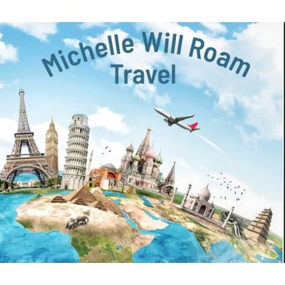 Michelle Will Roam Travel
