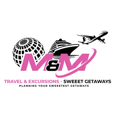 M&M Travel & Excursions-Sweeet Getaways LLC
